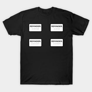 Positive Reminders Set Of 4 T-Shirt